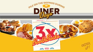 PILE ON THE SAVINGS DURING DINER DAYS