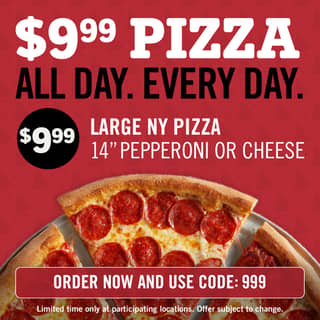 $9.99 14" Pepperoni or Cheese Pizza - Use Code: 999