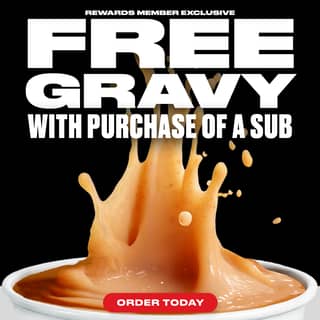 Free Gravy with Sub Purchase